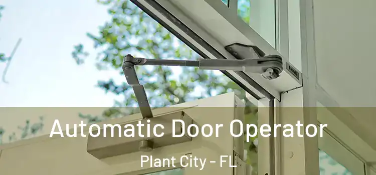  Automatic Door Operator Plant City - FL