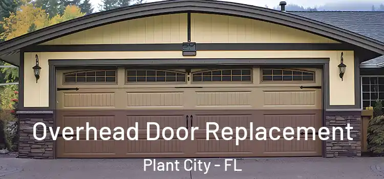 Overhead Door Replacement Plant City - FL