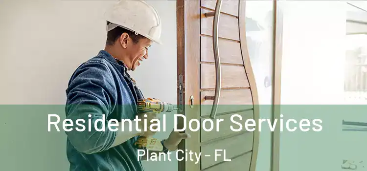  Residential Door Services Plant City - FL